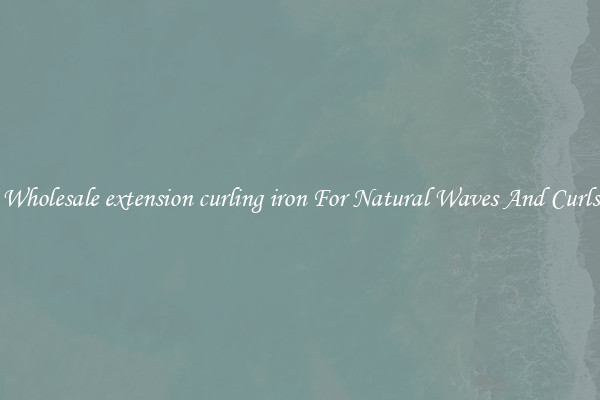 Wholesale extension curling iron For Natural Waves And Curls