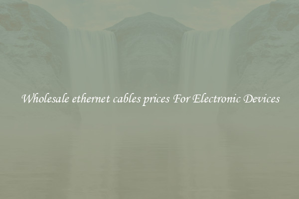 Wholesale ethernet cables prices For Electronic Devices
