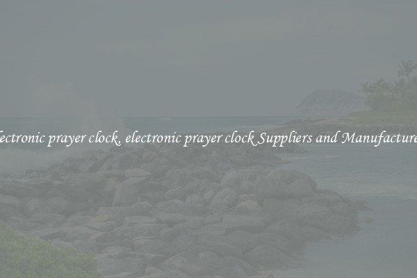 electronic prayer clock, electronic prayer clock Suppliers and Manufacturers