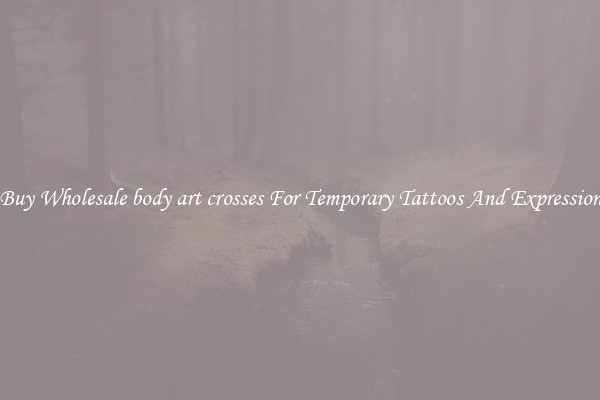 Buy Wholesale body art crosses For Temporary Tattoos And Expression