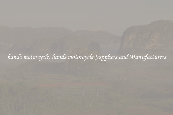 hands motorcycle, hands motorcycle Suppliers and Manufacturers