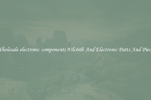 Wholesale electronic components 93lc66b And Electronic Parts And Pieces